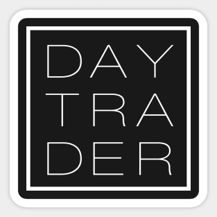 DAY TRADER Sticker